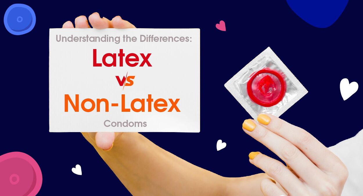 what is sexual lubricant Latex Condom vs. Non-Latex Condoms